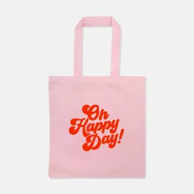 Oh Happy Day Tote Bag