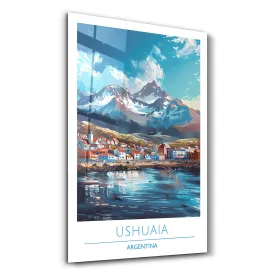 Ushuaia Argentina-Travel Posters | Glass Wall Art